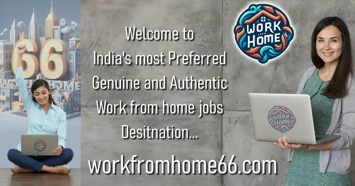 Work From Home Jobs In Hyderabad, Genuine 10 Pros & Cons